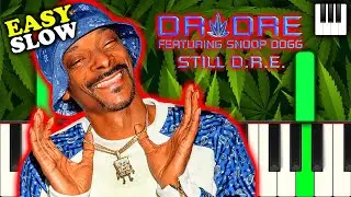 Dr. Dre Feat. Snoop Dogg - Still D.R.E. | Piano Tutorial | Slow | Easy | Notes