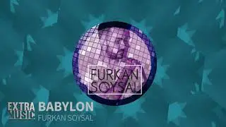 Furkan Soysal - Babylon