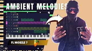 HOW TO USE 'FL STUDIO MOBILE' TO MAKE SIMPLE BEATS