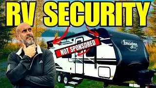 OWN an RV? Here are the Top SECURITY UPGRADES You Need