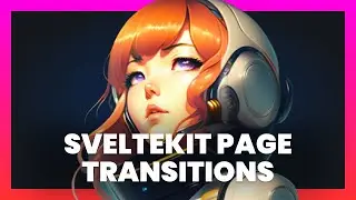 Spice Up Your Site With SvelteKit Page Transitions