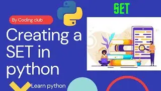 creating a set in python @coding club 