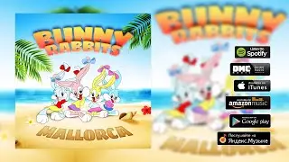Bunny Rabbits - Mallorca (премьера трека, 2019)