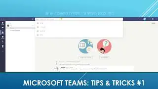 Microsoft Teams - Tips & Tricks #1