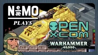 Nemo Plays: OpenXCOM 40k #13 - Snipy Pistol