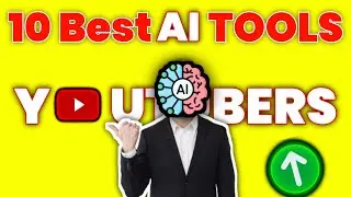 10 BEST AI TOOLS FOR YOUTUBE CREATORS | AI TOOLS FOR YOUTUBERS