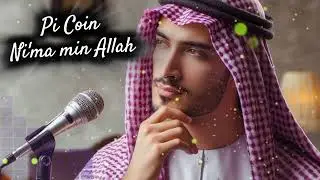 Pi Network International Song - Pi Coin Ni'ma min Allah - by WHP