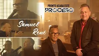 Samuel Hernández Feat Rene González-Pronto acaba este proceso (Nueva Versión)