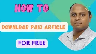 How To Download Any Research Article For Free|| 