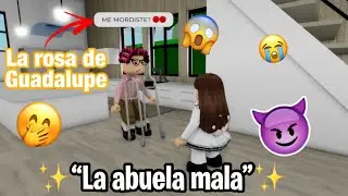 ✨😖LA ABUELA MALA😓✨| La Rosa de Guadalupe en Roblox 😂