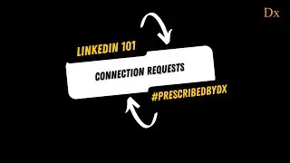 Connecting On LinkedIn