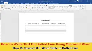 How To Write Text On Dotted Line Using Microsoft Word/How To Convert M.S. Word Table in Dotted Line