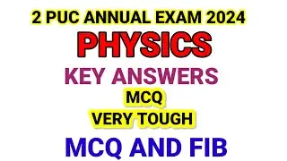 2 puc physics key answer annual exam 2024