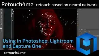 Retouch4me: retouch based on neural network. Using in Photoshop, Lightroom and Capture One