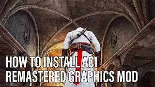 HOW TO INSTALL Assassin's Creed 1 Remastered Graphics Mod Crynation 2021 Ray Tracing RTGI - Tutorial