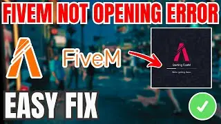 How to Fix FiveM Not Opening (EASY GUIDE) 2026