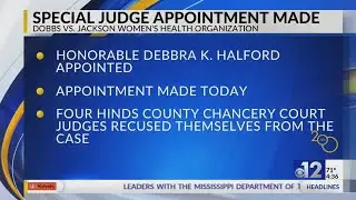 Special judge appointed in Dobbs v. Jackson Women’s Health Organization case