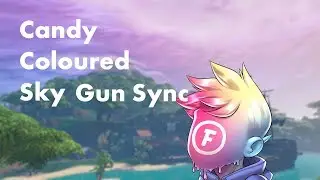 Candy Coloured Sky - Fortnite Gun Sync
