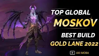 TOP GLOBAL MOSKOV BEST BUILD GOLD LANE  2022