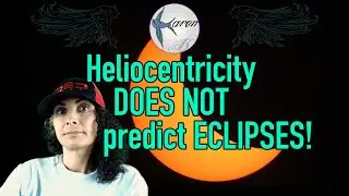 Heliocentricity DOES NOT predict eclipses! | Level and Stationary Earth