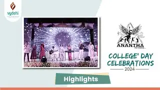 Anantha 2024 | College Day Celebrations | Vydehi Group of Institutions