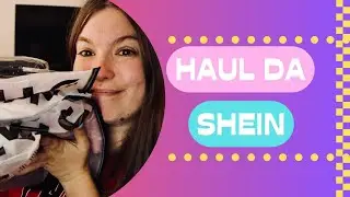 HAUL DA SHEIN