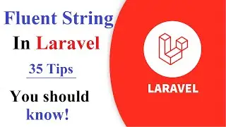 Fluent String Methods In Laravel