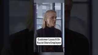 Customer Loses It On Racist Store Employee #shorts