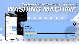 Custom Washing Machine Card for Home Assistant