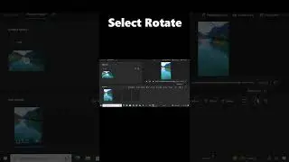How To Use Rotate In Windows 10 Video Editor 