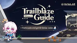 Mimo's Trailblaze Guide | Web Event - Music Only | Honkai Star Rail