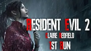 Resident Evil 2 REMAKE Claire Redfield 1st Run S+ Rank PC Full Game