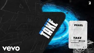 Phael, Cool 7rack - Take (Official Audio Visualizer)