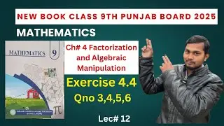 Exercise 4.4 Question 3,4,5,6 Class 9th Math new book 2025 |Class 9th math new book Ex 4.4 Qno3 to 6
