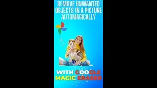Unbelievable! Google Photos Magic Eraser Tool - Erase Anything from Photos Instantly on Android