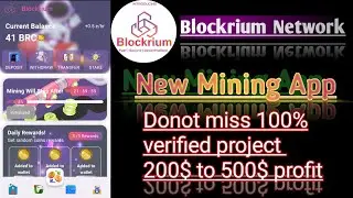 Blockrium Network mining app || 100% verified airdrop || Earn money online || link discription