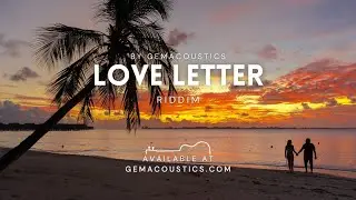 ►FREE◄ Reggae | Love Instrumental Beat - 2024 - Love Letter Riddim