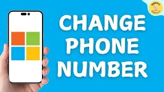 How to Change Phone Number on Microsoft Account
