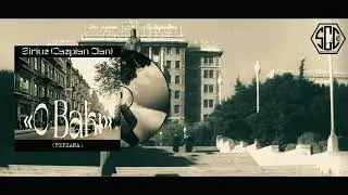 Sirius (Caspian Clan) - O Bakı