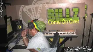 Billz - Come On Over ~~~ISLAND VIBE~~~