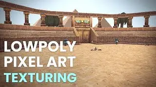 Texturing a Gladiator Arena (Lowpoly Pixel Art Texture)