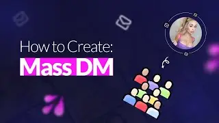 WetSpace -How to Create Mass DM