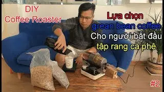 Cách rang cà phê bằng máy rang mẫu tự thiết kế chế tạo [Million Đặng]