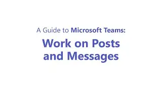 Microsoft Teams: Create posts, announcements or messages