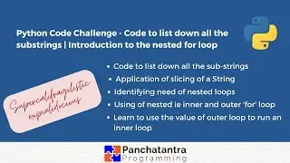 Python Code Challenge to list down all sub-strings of a String
