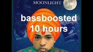 INDIAN MOONLIGHT @BASSBOOSTED 10 HOURS