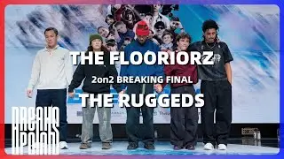 THE FLOORIORZ vs THE RUGGEDS｜2on2 FINAL @ BREAKPOINTS JAM'24｜LB-PIX