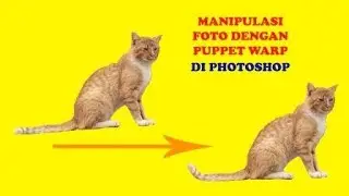 CARA MANIPULASI FOTO DENGAN MUDAH DI PHOTOSHOP