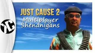 Just Cause 2 Multiplayer Shenanigans w/ Airzoh