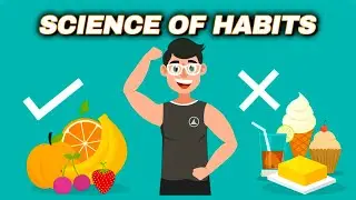 The SCIENCE Of Habits: Why We Do What We Do